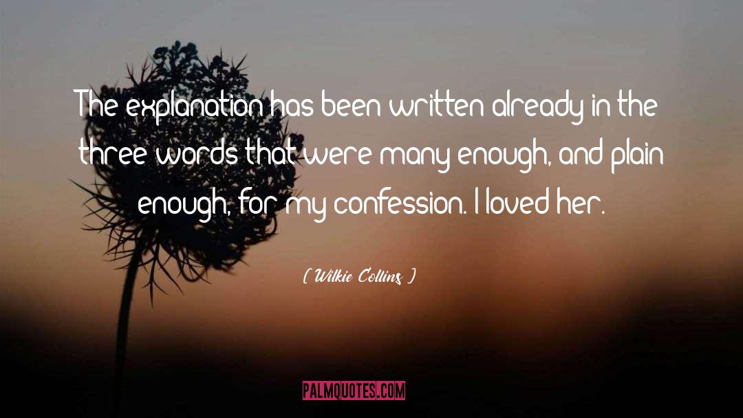 Three Words quotes by Wilkie Collins