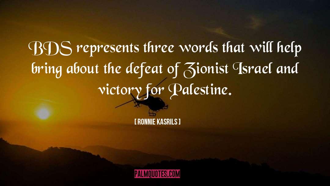 Three Words quotes by Ronnie Kasrils