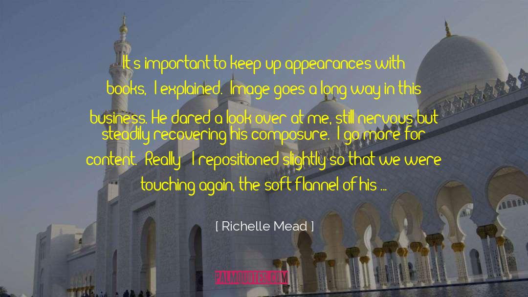 Threshold Of Appearances quotes by Richelle Mead