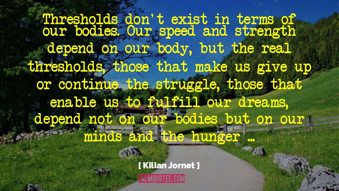 Thresholds quotes by Kilian Jornet