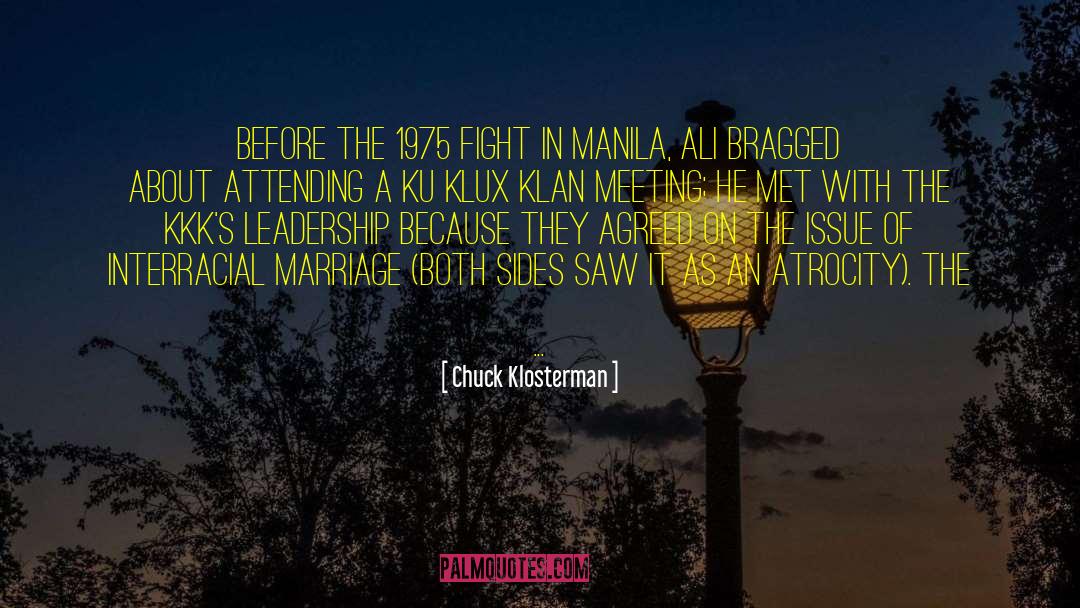 Thrilla In Manila Ali quotes by Chuck Klosterman