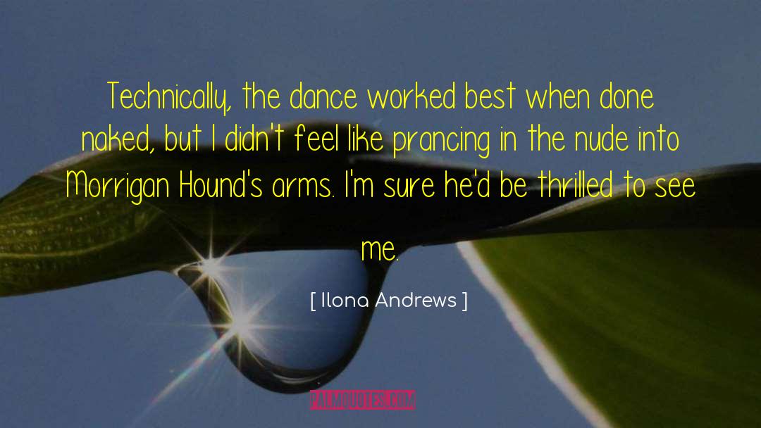 Thrilled quotes by Ilona Andrews