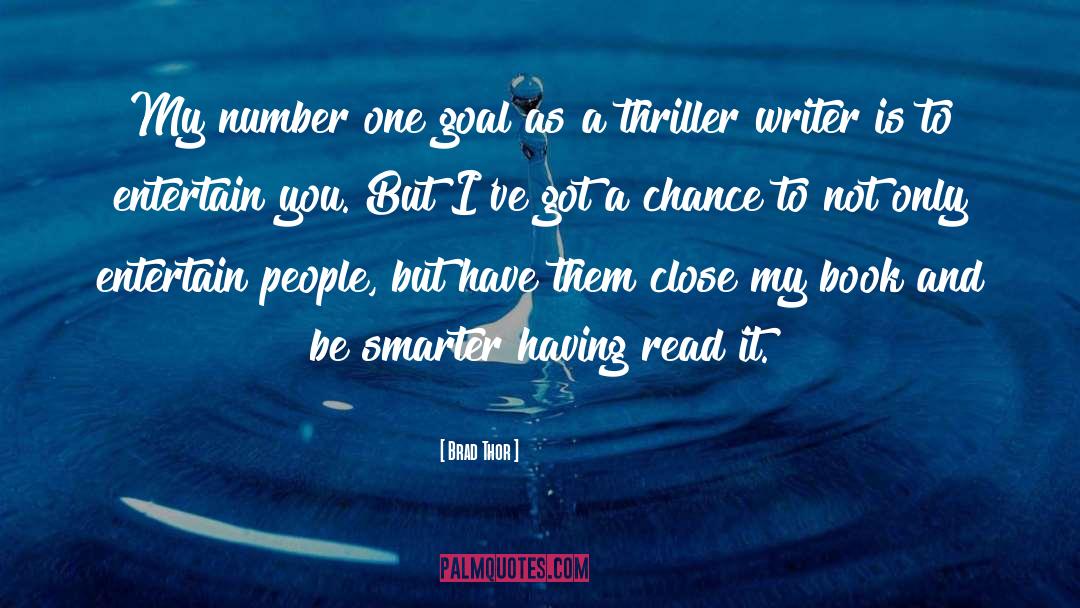Thriller Book quotes by Brad Thor