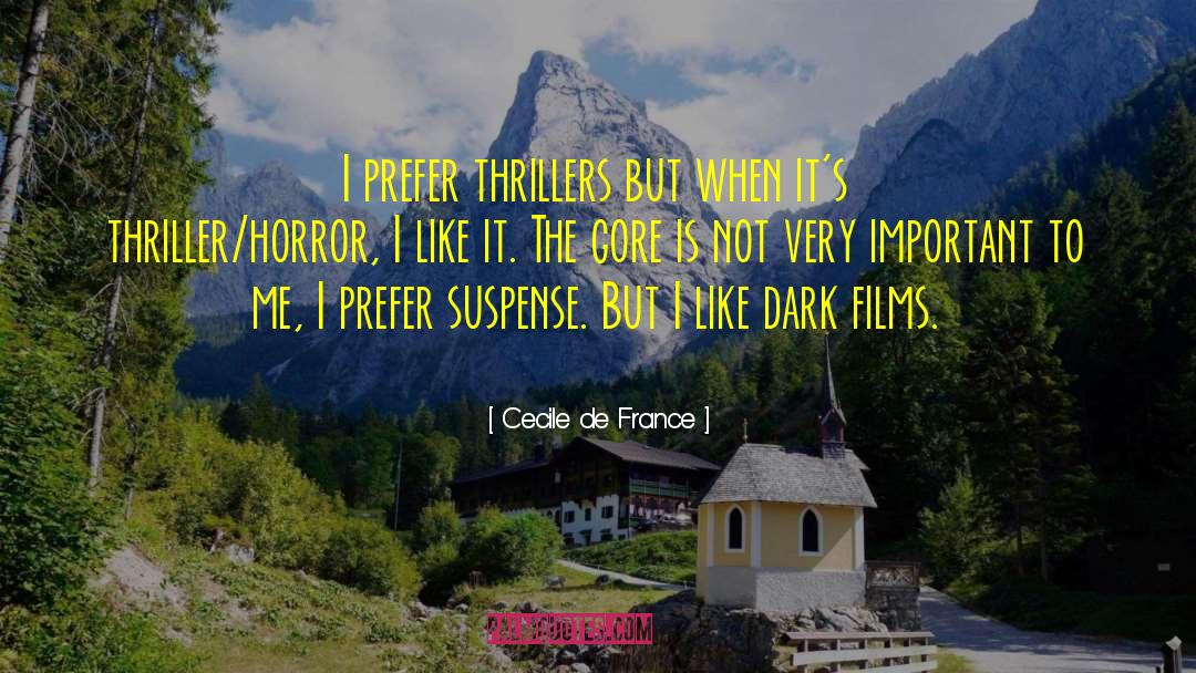 Thriller Horror quotes by Cecile De France