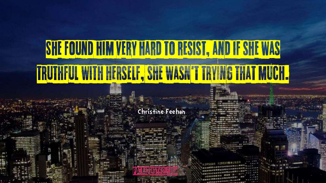 Thriller Romancer quotes by Christine Feehan