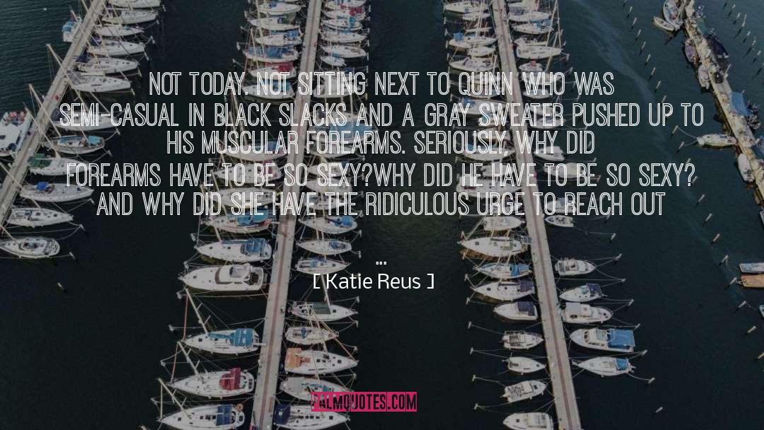 Thriller Suspense quotes by Katie Reus