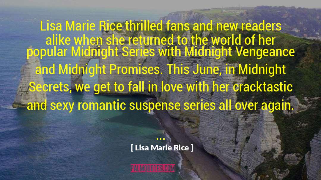 Thriller Suspense Sexy quotes by Lisa Marie Rice