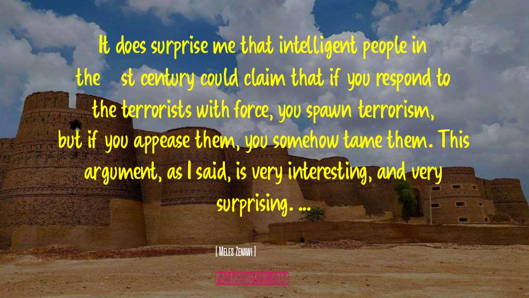 Thriller Terrorist quotes by Meles Zenawi