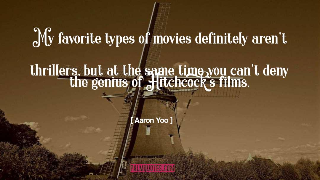 Thrillers quotes by Aaron Yoo