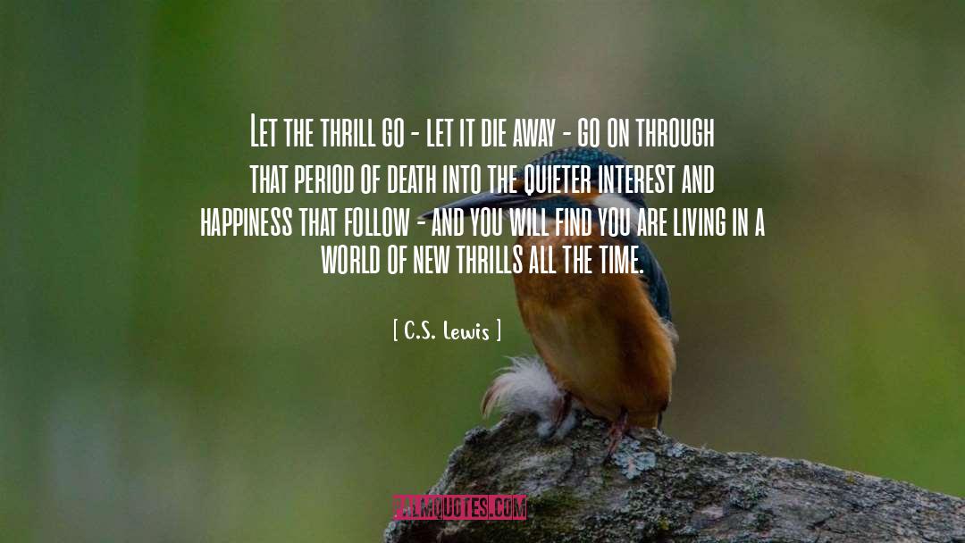 Thrills quotes by C.S. Lewis