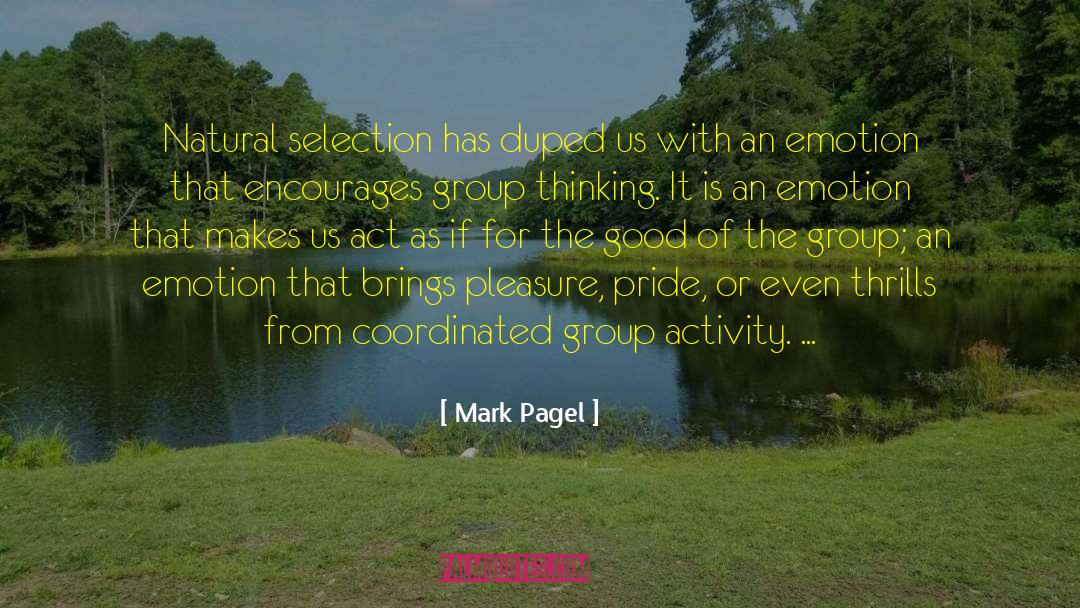 Thrills quotes by Mark Pagel