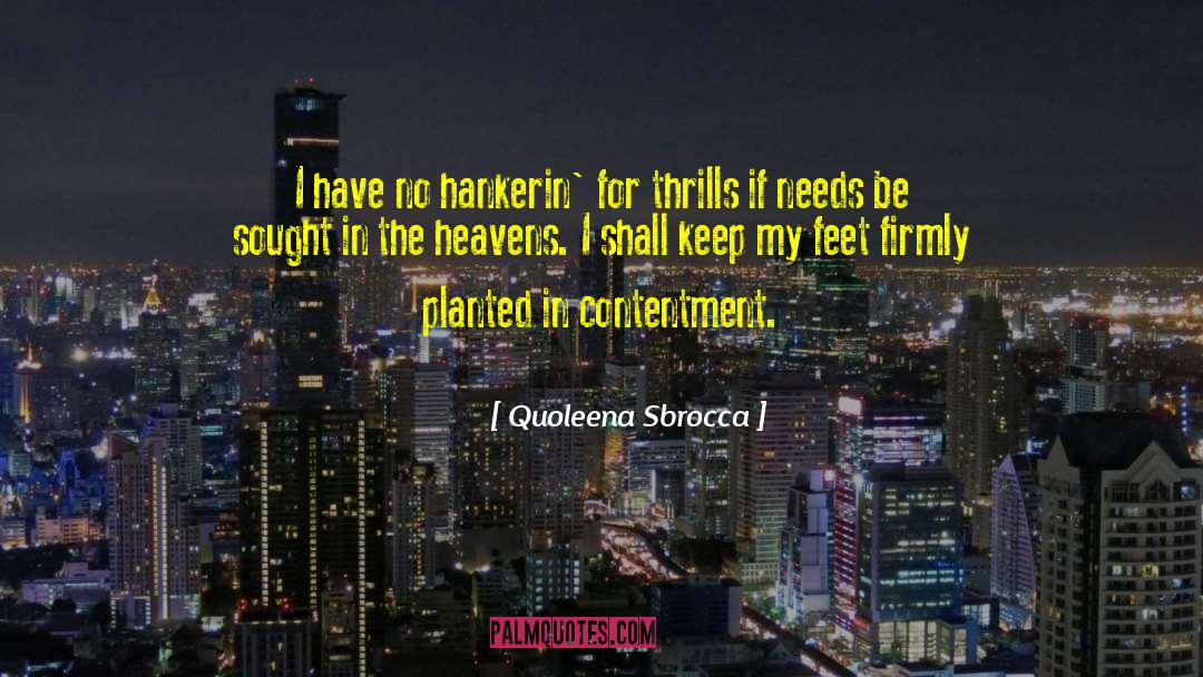 Thrills quotes by Quoleena Sbrocca