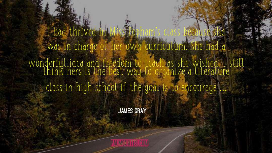 Thrived quotes by James Gray