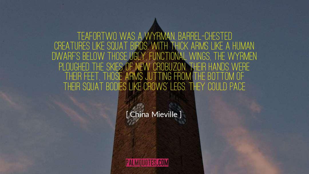 Thrived quotes by China Mieville