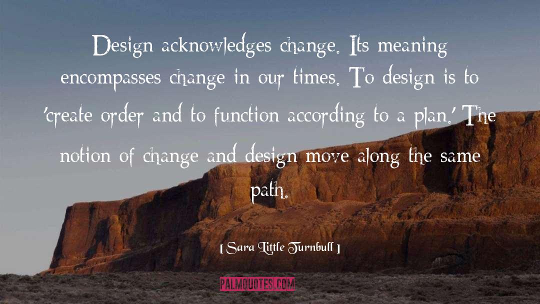 Thriving In Times Of Change quotes by Sara Little Turnbull