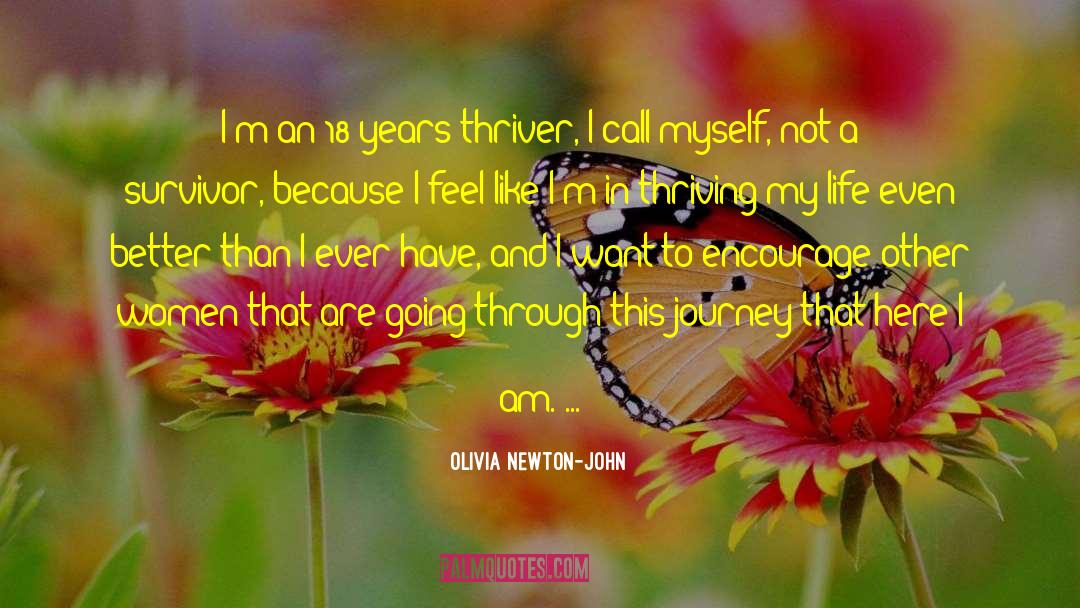 Thriving quotes by Olivia Newton-John