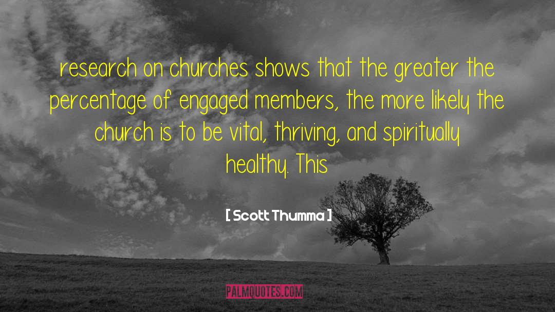 Thriving quotes by Scott Thumma