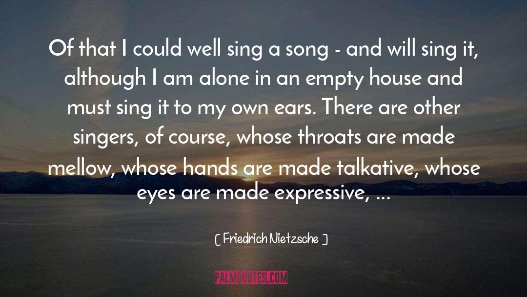 Throats quotes by Friedrich Nietzsche