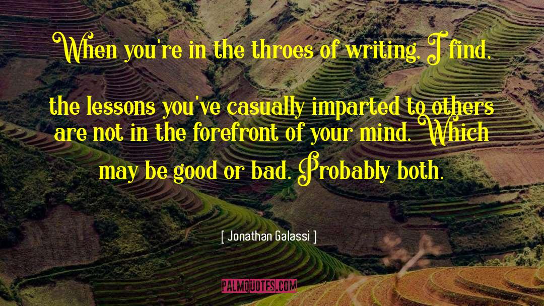 Throes quotes by Jonathan Galassi