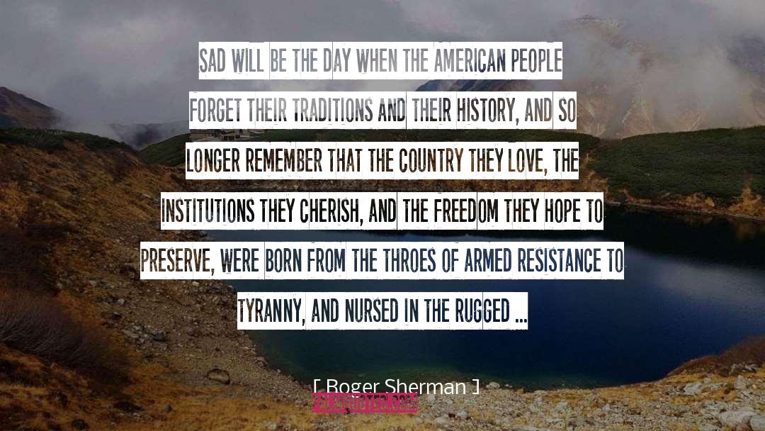 Throes quotes by Roger Sherman