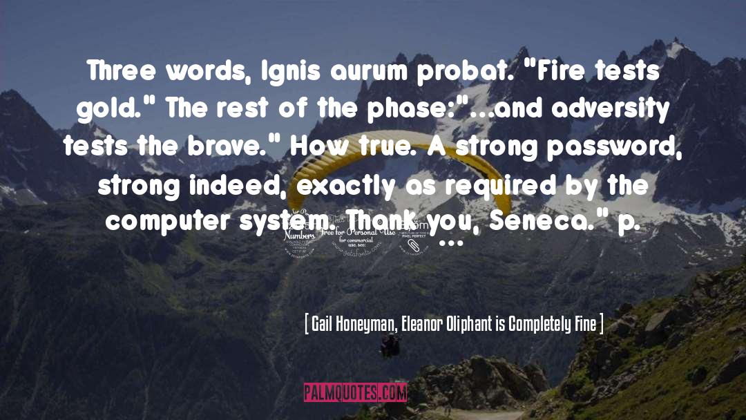 Throne Of Fire quotes by Gail Honeyman, Eleanor Oliphant Is Completely Fine