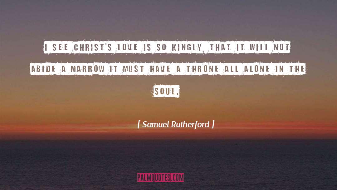 Throne quotes by Samuel Rutherford