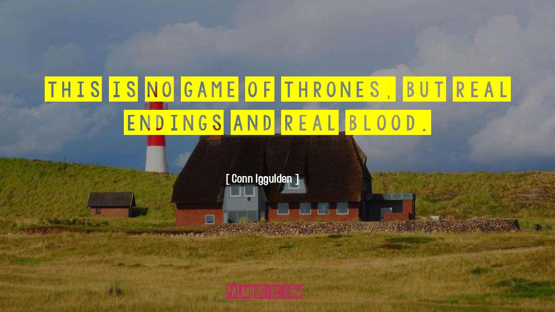 Thrones quotes by Conn Iggulden