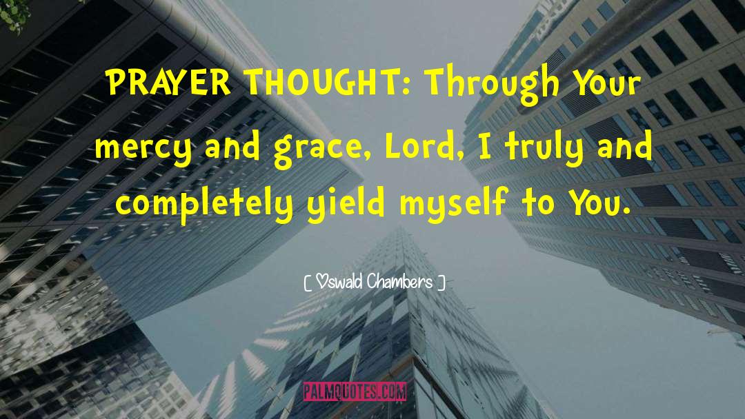 Through Glass quotes by Oswald Chambers