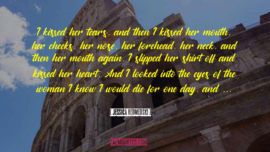 Through My Eyes quotes by Jessica Redmerski