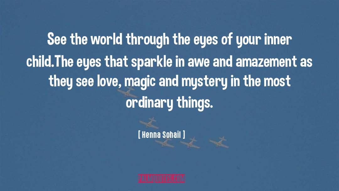 Through The Eyes quotes by Henna Sohail