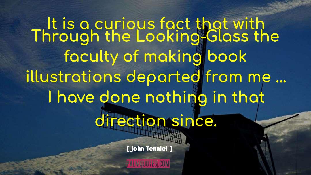Through The Looking Glass quotes by John Tenniel