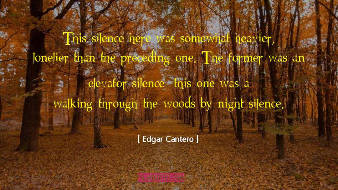 Through The Woods quotes by Edgar Cantero