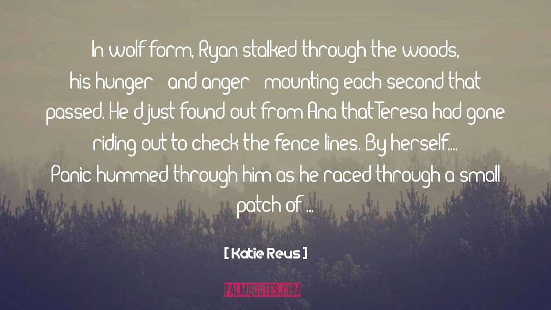 Through The Woods quotes by Katie Reus