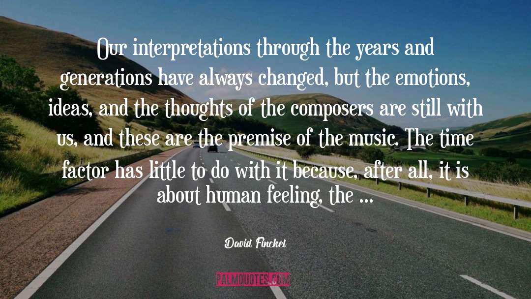 Through The Years quotes by David Finckel