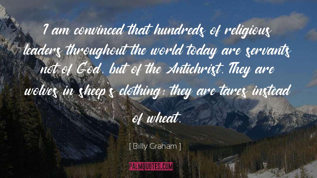 Throughout quotes by Billy Graham