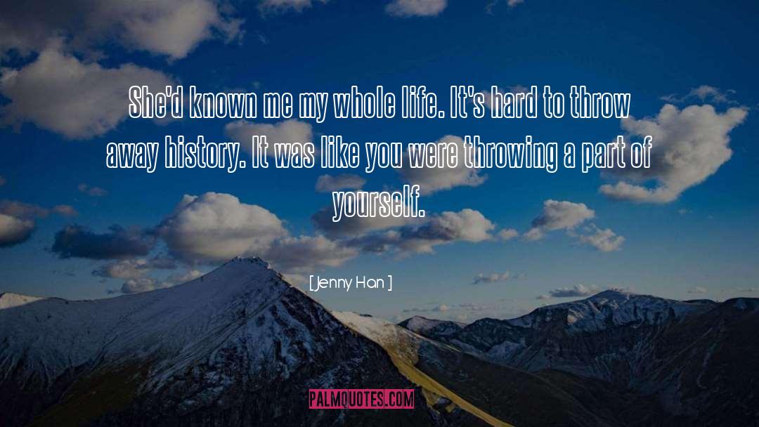 Throw Away quotes by Jenny Han