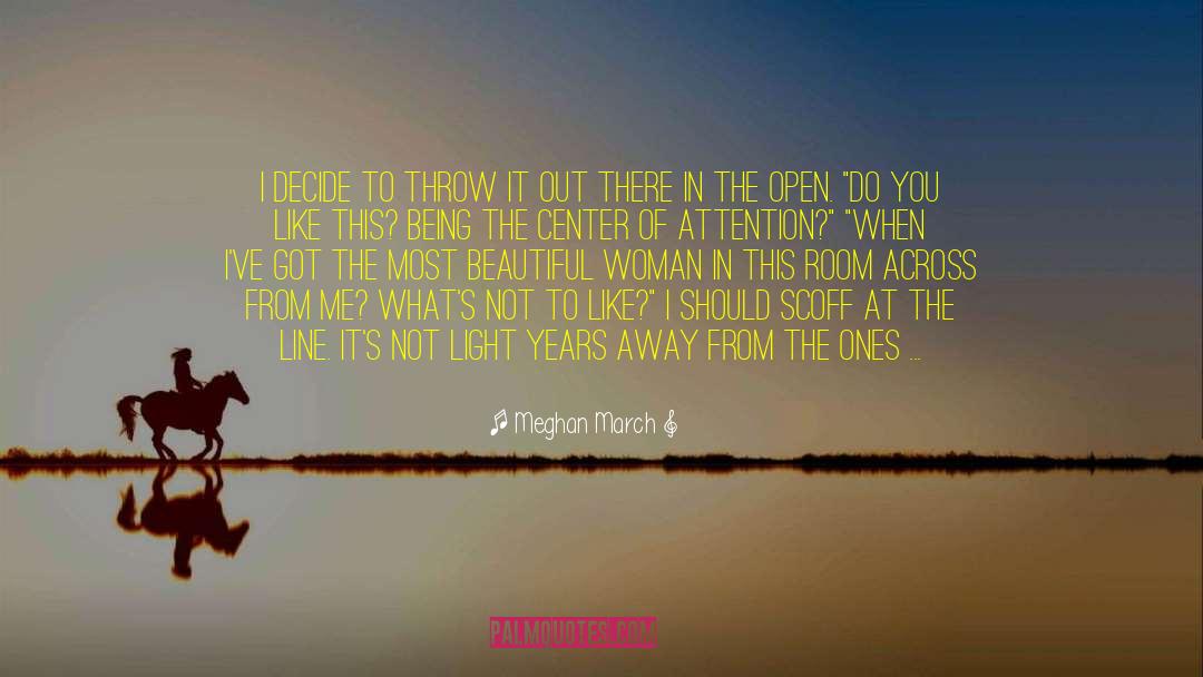 Throw It Out quotes by Meghan March