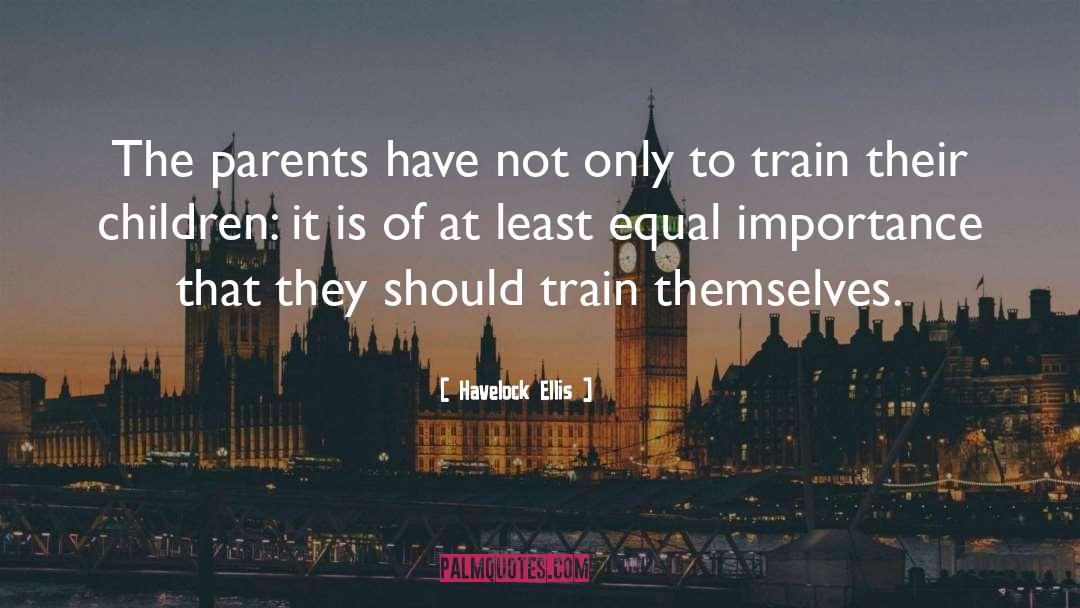 Throw Momma From The Train Love quotes by Havelock Ellis