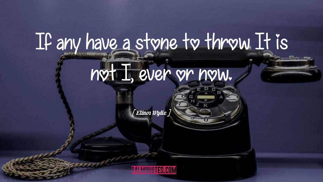 Throw Net Appear quotes by Elinor Wylie