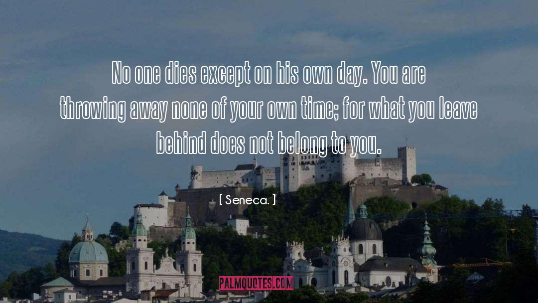 Throwing Away quotes by Seneca.