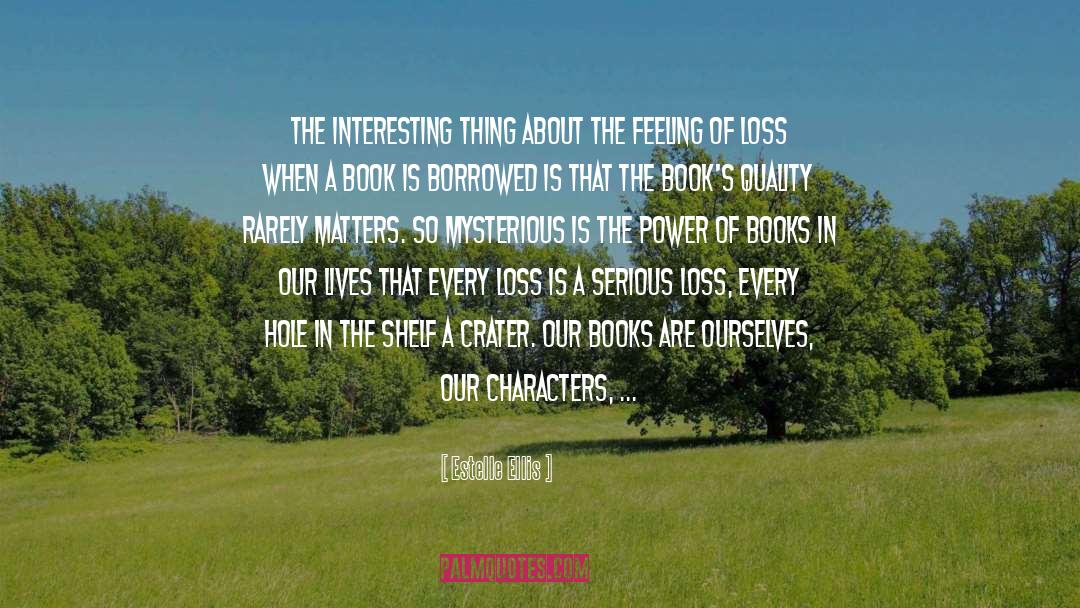 Throwing Books Away quotes by Estelle Ellis