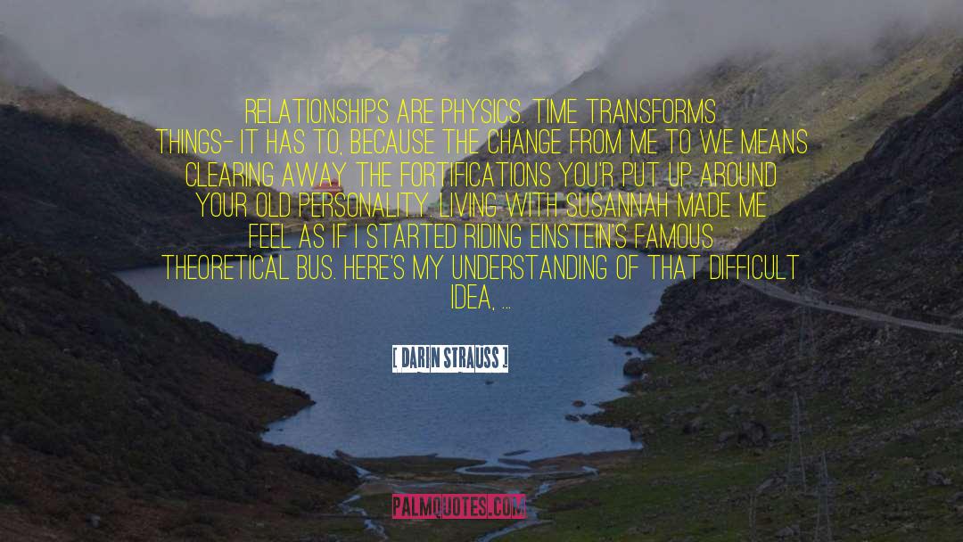 Throwing Others Under The Bus quotes by Darin Strauss