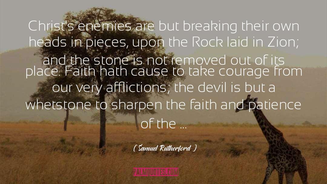 Throwing Rocks quotes by Samuel Rutherford