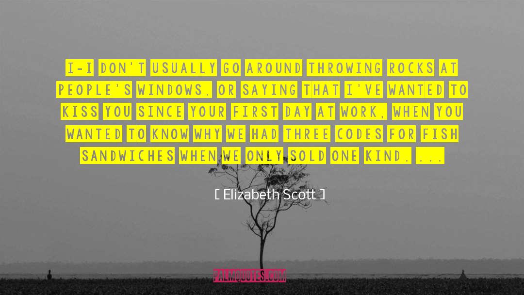 Throwing Rocks quotes by Elizabeth Scott