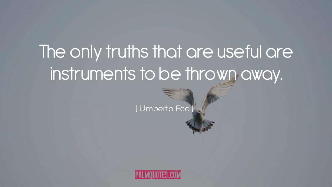 Thrown Away quotes by Umberto Eco