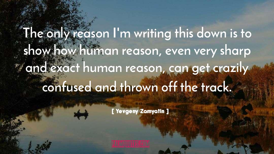Thrown Off quotes by Yevgeny Zamyatin