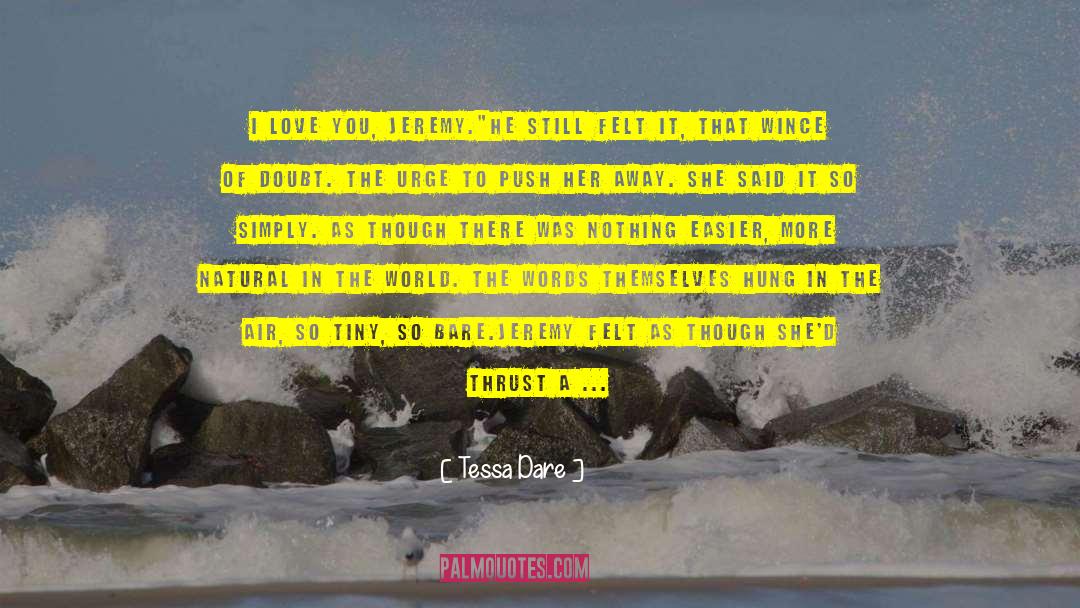 Thrust quotes by Tessa Dare