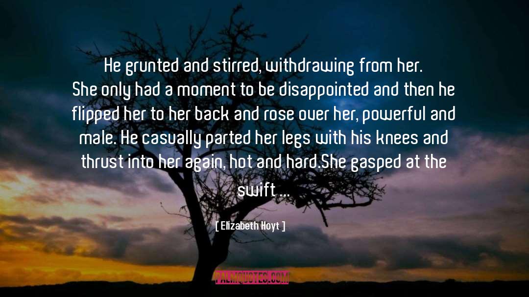 Thrust quotes by Elizabeth Hoyt