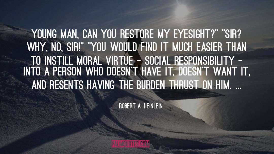 Thrust quotes by Robert A. Heinlein
