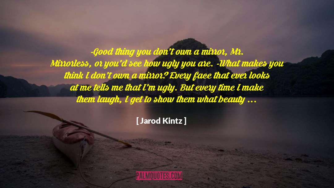 Ths Is What Happy Looks Like quotes by Jarod Kintz
